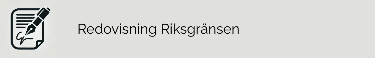 Redovisning Riksgränsen